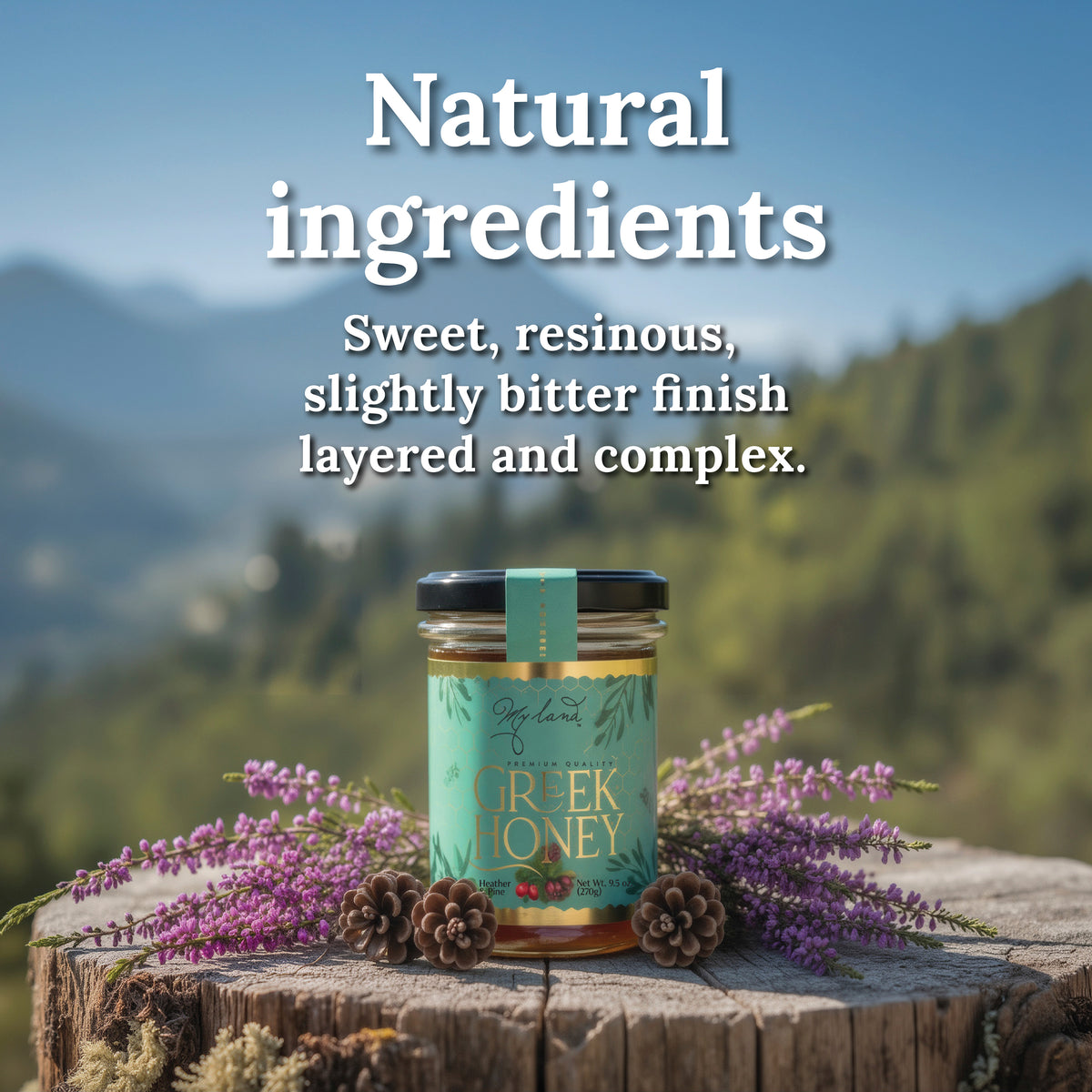 My Land Heather Pine Honey - Heather and Pine Indv 4