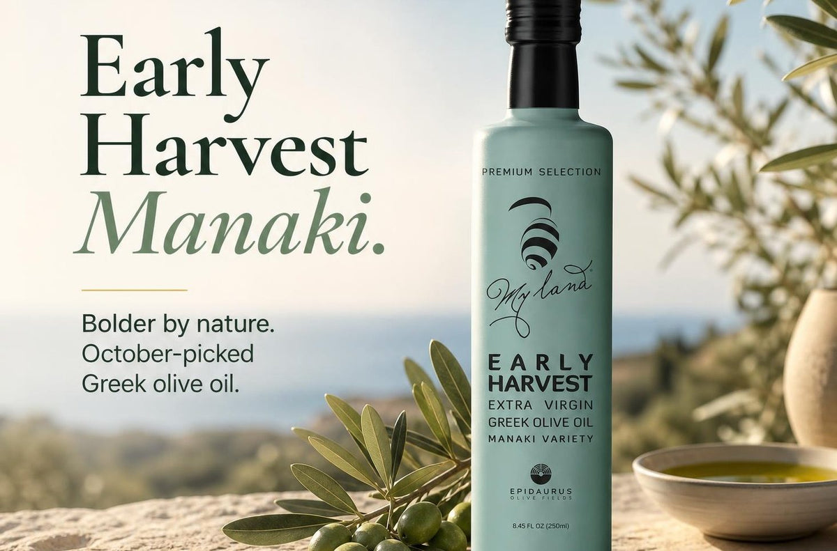 Early Harvest Manaki, bolder by nature, October-picked extra virgin Greek olive oil from Epidaurus